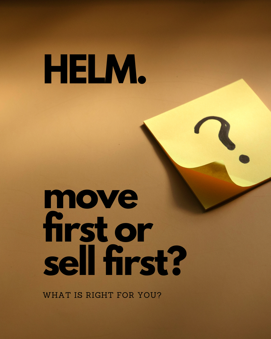Should We Move First or Sell First?